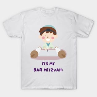 It's My Bar Mitzvah - Funny Yiddish Quotes T-Shirt